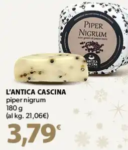 Famila Superstore L'ANTICA CASCINA piper nigrum offerta