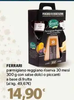 Famila Superstore FERRARI parmigiano reggiano riserva 30 mesi offerta