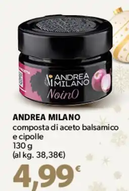 Famila Superstore ANDREA MILANO composta di aceto balsamico e cipolle offerta