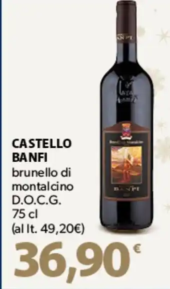 Famila Superstore CASTELLO BANFI brunello di montalcino D.O.C.G. offerta