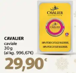 Famila Superstore CAVALIER caviale offerta