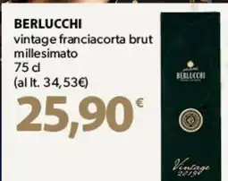 Famila Superstore BERLUCCHI vintage franciacorta brut millesimato offerta