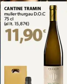 Famila Superstore CANTINE TRAMIN muller thurgau D.O.C offerta