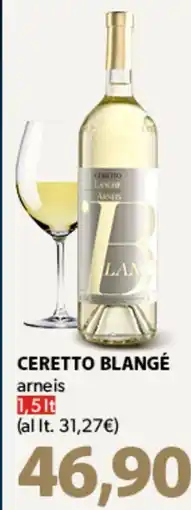Famila Superstore CERETTO BLANGÉ arneis offerta