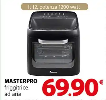 Famila Superstore MASTERPRO friggitrice ad aria offerta