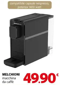 Famila Superstore MELCHIONI macchina da caffè offerta