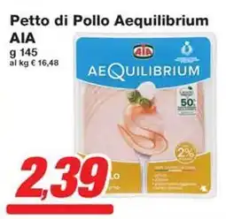 Prix Quality Petto di Pollo Aequilibrium AIA offerta