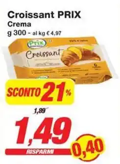 Prix Quality Croissant PRIX Crema offerta