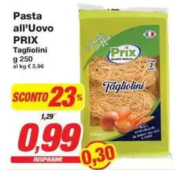 Prix Quality Pasta all'Uovo PRIX Tagliolini offerta