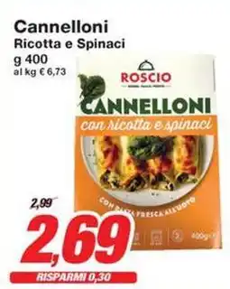 Prix Quality Cannelloni Ricotta e Spinaci ROSCIO offerta