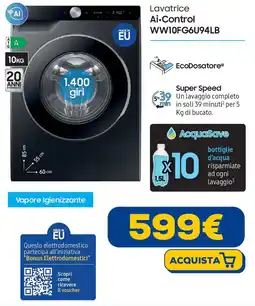 Euronics SAMSUNG Lavatrice Ai-Control WW10FG6U94LB offerta