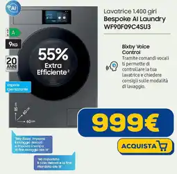 Euronics SAMSUNG Lavatrice 1.400 giri Bespoke Al Laundry WF90F09C4SU3 offerta