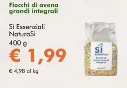 NaturaSì Fiocchi di avena grandi integrali Sì Essenziali NaturaSì offerta