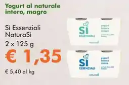NaturaSì Yogurt al naturale intero, magro Sì Essenziali Natura Si offerta