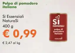 NaturaSì Polpa di pomodoro italiano Sì Essenziali Natura Si offerta