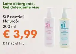 NaturaSì Latte detergente, Gel detergente viso Sì Essenziali offerta