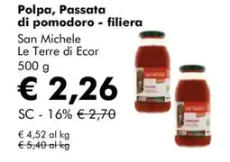 NaturaSì Polpa, Passata di pomodoro - filiera San Michele Le Terre di Ecor offerta