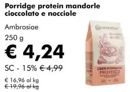 NaturaSì Porridge protein mandorle cioccolato e nocciole Ambrosiae offerta