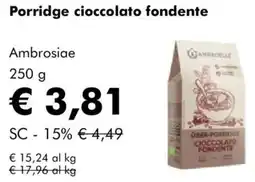 NaturaSì Porridge cioccolato fondente Ambrosiae offerta