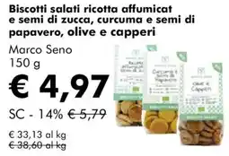 NaturaSì Biscotti salati ricotta affumicat e semi di zucca, curcuma e semi di papavero, olive e capperi Marco Seno offerta