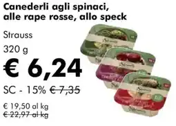 NaturaSì Canederli agli spinaci, alle rape rosse, allo speck Strauss offerta