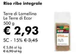 NaturaSì Riso ribe integrale Terre di Lomellina Le Terre di Ecor offerta