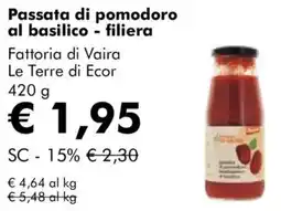 NaturaSì Passata di pomodoro al basilico-filiera Fattoria di Vaira Le Terre di Ecor offerta