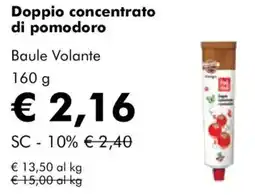 NaturaSì Doppio concentrato di pomodoro Baule Volante offerta