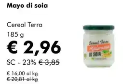 NaturaSì Mayo di soia Cereal Terra offerta