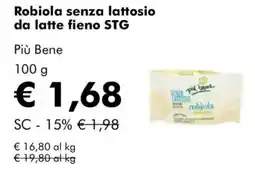 NaturaSì Robiola senza lattosio da latte fieno STG Più Bene offerta