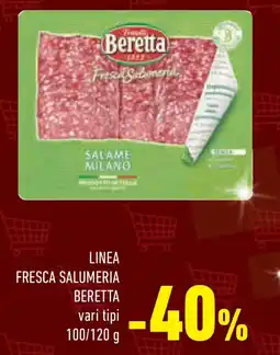 Conad Superstore Linea fresca salumeria BERETTA offerta