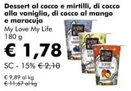 NaturaSì Dessert al cocco e mirtilli, di cocco alla vaniglia, di cocco al mango e maracuja My Love My Life offerta