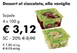 NaturaSì Dessert al cioccolato, alla vaniglia Sojade offerta