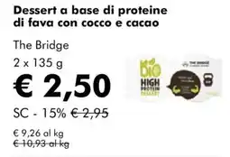 NaturaSì Dessert a base di proteine di fava con cocco e cacao The Bridge offerta