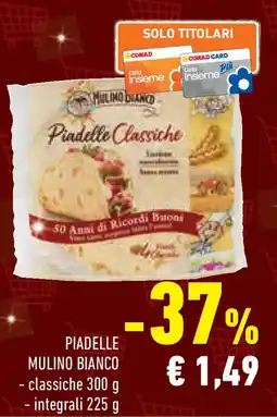 Conad Superstore Piadelle mulino bianco classiche e integrali offerta