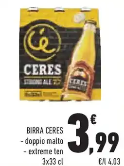 Conad Superstore Birra ceres doppio malto e extreme ten offerta