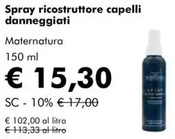 NaturaSì Spray ricostruttore capelli danneggiati Maternatura offerta