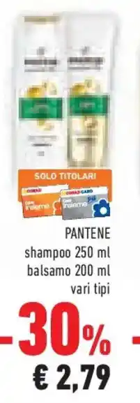 Conad Superstore Pantene shampoo e balsamo offerta