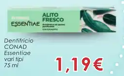 Conad Dentifricio CONAD Essentiae offerta