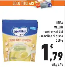 Conad Superstore Linea mellin creme vari tipi e semolino di grano offerta