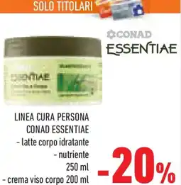 Conad Superstore Linea cura persona CONAD ESSENTIAE offerta