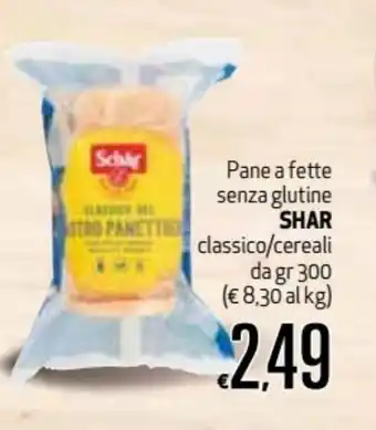 Maxi Supermercati Shar Pane a fette senza glutine classico/cereali da 300gr offerta