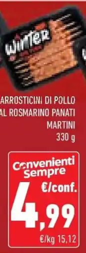 Conad Superstore Arrosticini di pollo al rosmarino panati MARTINI offerta