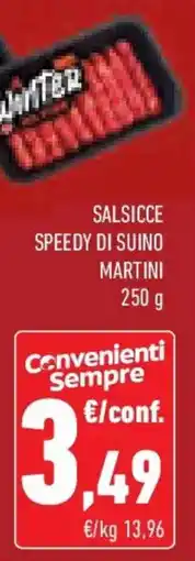 Conad Superstore Salsicce speedy di suino MARTINI offerta
