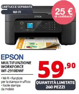 Comet EPSON MULTIFUNZIONE WORKFORCE WF-2910DWF offerta