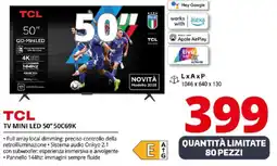 Comet TCL TV MINI LED 50" 50C69K offerta