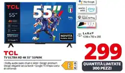 Comet TCL TV ULTRA HD 4K 55" 55P69K offerta