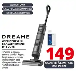 Comet DREAME ASPIRAPOLVERE E LAVAPAVIMENTI H11 CORE offerta