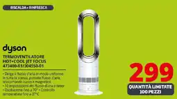 Comet dyson TERMOVENTILATORE HOT+COOL JET FOCUS 473400-01/304550-01 offerta