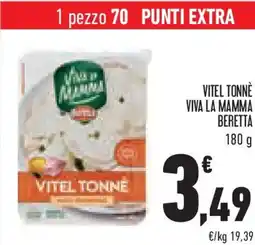 Conad Superstore Vitel tonne viva la mamma BERETTA offerta